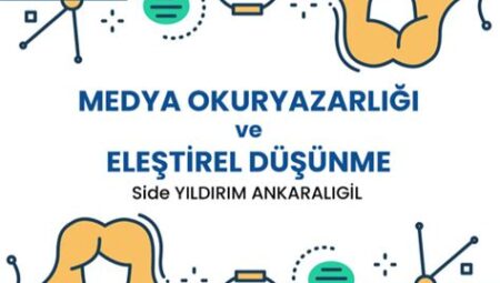 Eğitimde Medya Okuryazarlığı ve Eleştirel Düşünme